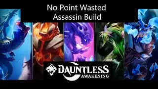 Dauntless Awakening No Point Wasted Assassin Build