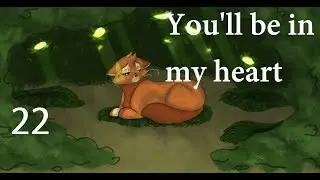 You'll Be In My Heart PMV MAP / Part 22 (Outro)