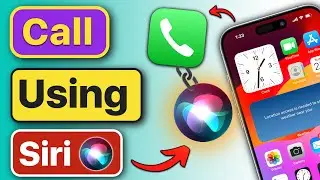 How to Call ANYONE using Siri on iPhone? iPhone में SIRI से Call कैसे Karein Full Tutorial