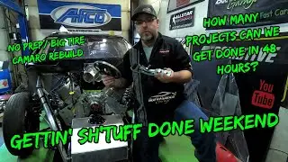 Gettin' Stuff Done Weekend, How many items can we cross off the list? Big Tire/ No Prep Rebuild