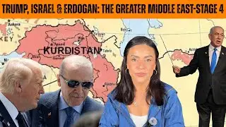 Trump, Israel & Erdogan: The Greater Middle East-Stage 4!