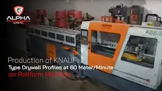 Production of KNAUF Type Drywall Profiles at 60 Meters/Minute