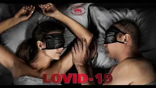 LOVID-19 трейлър