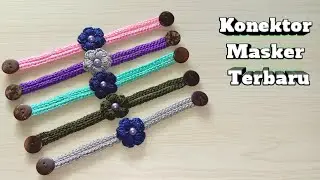 Crochet || Konektor Masker Rajut Mudah Simple || Mask Connector Easy |