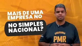 Posso ter mais de uma empresa no Simples Nacional? Saiba tudo!