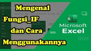 Fungsi IF dan Cara Menggunakannya