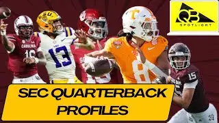 SEC QB Profiles: Conner Weigman, Nico Iamaleava, Jackson Arnold, Garrett Nussmeier, & More!