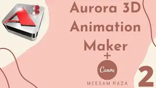 L2 | Aurora 3D Animation Maker