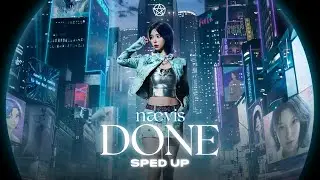 NÆVIS - DONE (SPED UP) | JEY @naevis.official