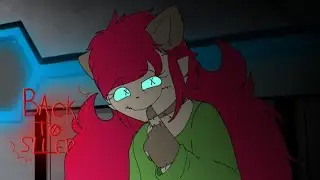 B4ck T0 Sl3ep (  Remake  )  Gift For : Kca
