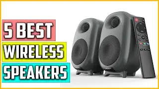 Top 5 Best Wireless Speakers For TV Reviews 2023