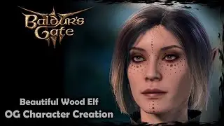 BALDUR'S GATE 3 || Beautiful Wood Elf [Original Character #27] - Female Character Creation
