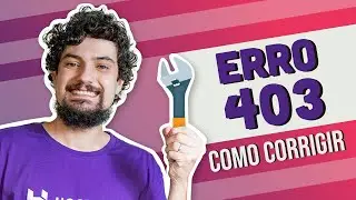❌ 403 Forbidden: Como Corrigir Erro 403 em Poucos Minutos ❌