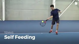 Self Feeding | Tennis