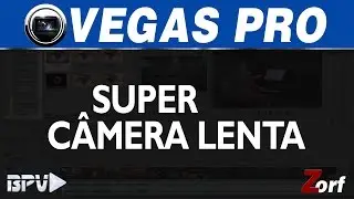 Como fazer o Efeito Super Câmera lenta no Vegas Pro