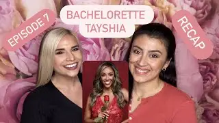 The Bachelorette Season 16 | Tayshia Episode 7 RECAP!
