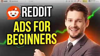 Reddit Ads Tutorial for Beginners - Step by Step (UPDATED)
