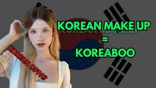 You are a Koreaboo.