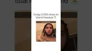 #CGM Dodgy / AP - Island Freestyle #freestyle