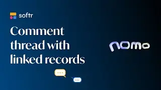 Softr Tutorial: How to create a comment thread with linked records in a timeline block