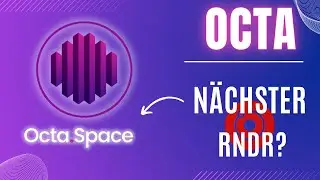Render RNDR verpasst? Dann schau dir JETZT Octa.Space (OCTA) an! deutsch german