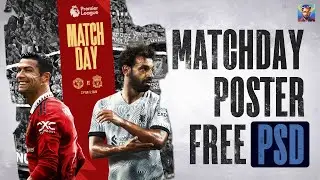 FREE PSD 🔵⚪ | MatchDay Poster Design | Photoshop Tutorial | Matchday | Praveenkumar.psd