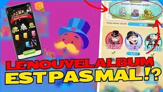 LE NOUVEL ALBUM EST PAS MAL SUR MONOPOLY GO !?