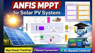 𝗠𝗔𝗧𝗟𝗔𝗕 𝗦𝗶𝗺𝘂𝗹𝗶𝗻𝗸: 𝗦𝗼𝗹𝗮𝗿 𝗣𝗩 𝘄𝗶𝘁𝗵 𝗔𝗡𝗙𝗜𝗦 𝗠𝗣𝗣𝗧 | 𝗠𝗮𝘅𝗶𝗺𝘂𝗺 𝗣𝗼𝘄𝗲𝗿 𝗧𝗿𝗮𝗰𝗸𝗶𝗻𝗴 𝗨𝘀𝗶𝗻𝗴 𝗔𝗡𝗙𝗜𝗦 | 𝗔𝗡𝗙𝗜𝗦 𝗧𝘂𝘁𝗼𝗿𝗶𝗮𝗹