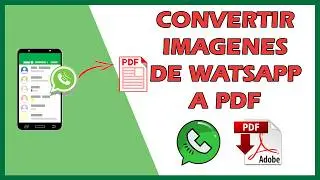 🕜 Convertir WHATSAPP A IMAGEN PDF en pocos minutos