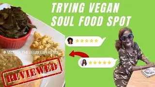 We tried a NEW VEGAN SOUL FOOD spot! Hit or Miss? 🤷🏿‍♀️