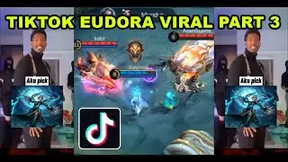 Tiktok Eudora Viral Mobile Legends Indonesia Part 3