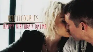 multicouples || trouble (HBD DALMA!)