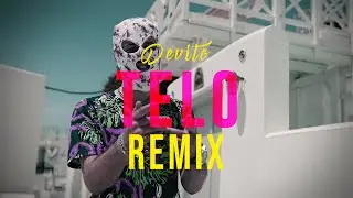 DEVITO - TELO 💦 (Remix)