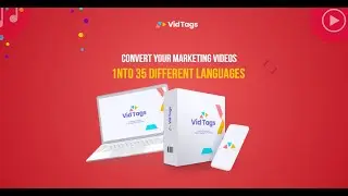 VidTags - Your Video in 35 Languages - Ai Powered