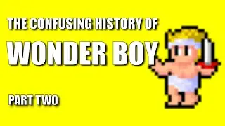 The Confusing History of Wonder Boy (Part 2 of 6): Monster Land #sega #retrogaming #wonderboy
