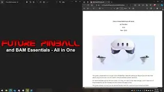 Future Pinball and BAM Essentials AIO - COMPLETE : Part 3 - Bam OpenVR - FP in Virtual Reality rulez