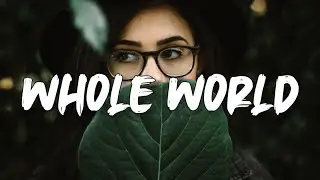 RAFA, Gareth. T & Puff - Whole World (Lyrics)