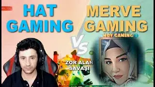 HAT GAMING vs MERVE GAMING / Zor alan mücadelesi!