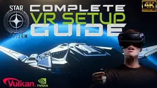Star Citizen VR Setup Tutorial | Complete Installation Guide with ReShade Enhancement  [OUTDATED]