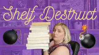 I have to read these books in a year, or I have to unhaul them!!  Shelf Destruct 2024