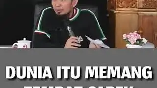 Dunia itu tempat capek