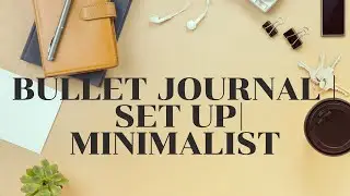 Minimalist Bullet Journal | SetUp | May 2021