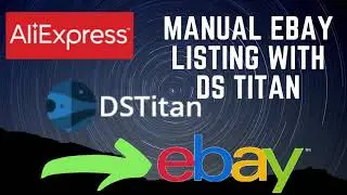 eBay How To List From Aliexpress With DS TITAN - Dropshipping Tool