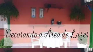 Área de Churrasco/Área de lazer: Decorando gastando pouco