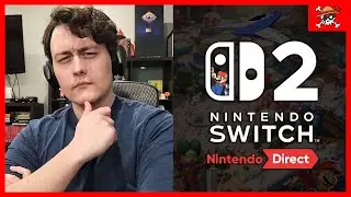 My FINAL Nintendo Switch 2 Direct Predictions