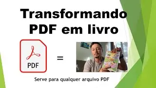 TRANSFORMANDO QUALQUER PDF EM LIVRO | COMO IMPRIMIR LIVRETO