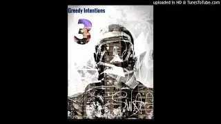 Greedy - Go Hard For Mine