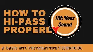 How to Hi Pass properly