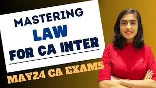 CA Intermediate Law MAY 24 Exams | Full Study Plan And Strategy to ace in LAW Exam