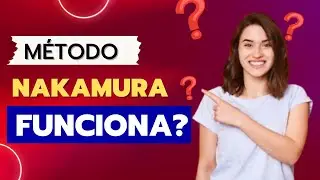 Método nakamura funciona? Método nakamura é confiável? Método nakamura fotografia.Método nakamura